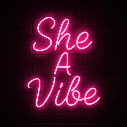 She A Vibe (Explicit)
