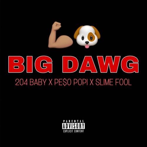 Big Dawg (Explicit)