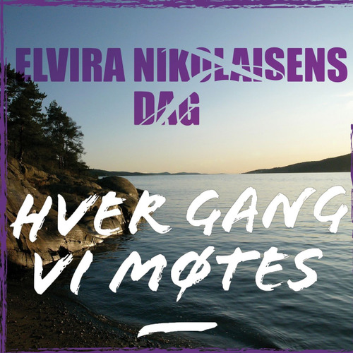 Elvira Nikolaisens Dag