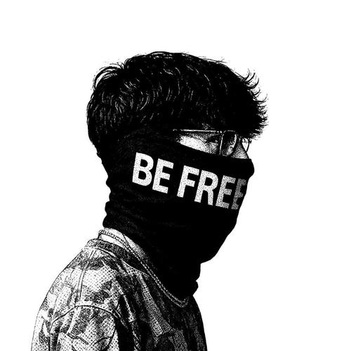 Be Free (Explicit)