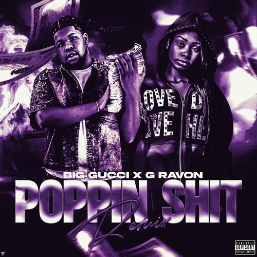 Poppin Shit (feat. G Ravon) [Explicit]