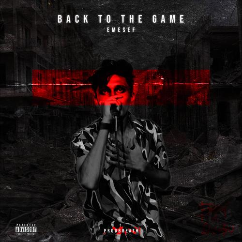 Back To The Game (feat. Breath) [Explicit]
