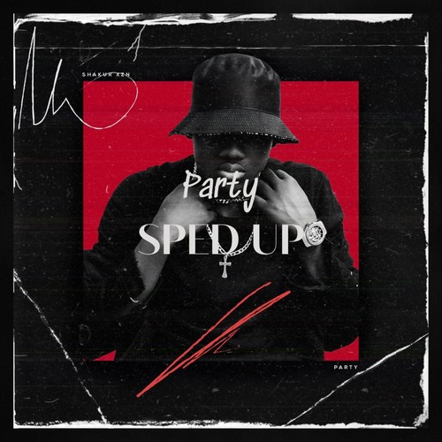 Party - Sped Up