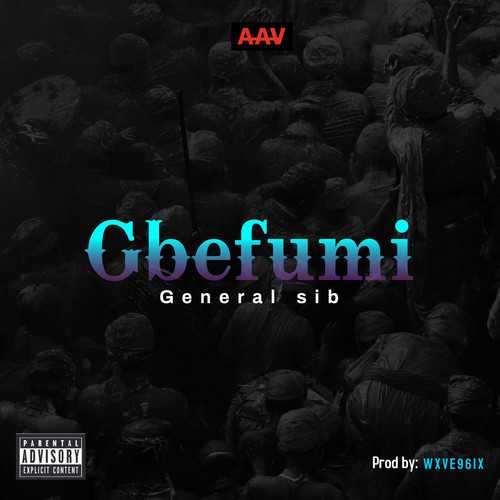 Gbefumi (Explicit)