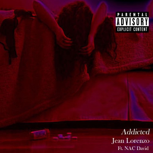 Addicted (feat. NAC David) (Explicit)