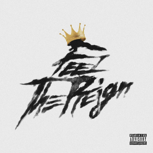 Feel the Reign (Explicit)