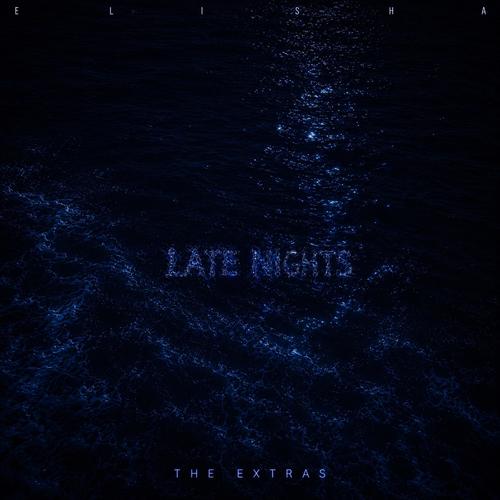 Late Nights (The Extras)