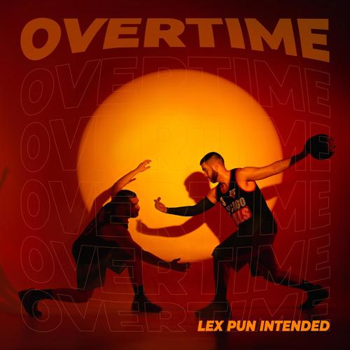 Overtime (Explicit)