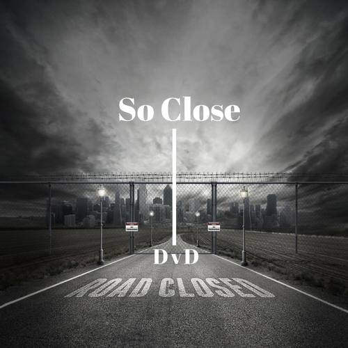 So Close