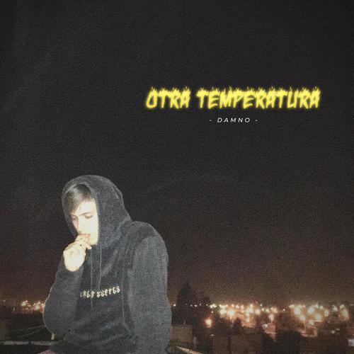 OTRA TEMPERATURA (feat. buho beat) [Explicit]