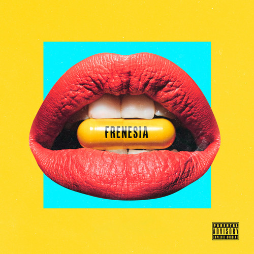 Frenesia (Explicit)