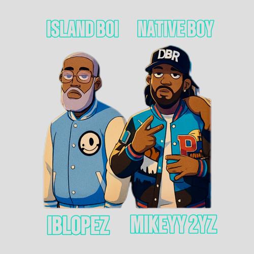 ISLANDBOI NATIVE BOY (Explicit)