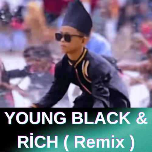 Young Black & Rich (feat. Melly Mike)