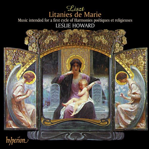 Liszt: The Complete Music for Solo Piano, Vol. 47 – Litanies de Marie