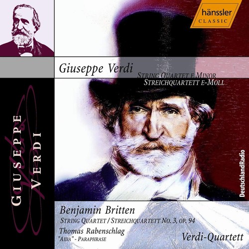 VERDI: String Quartet in E Minor / BRITTEN: String Quartet No. 3, Op. 94