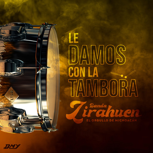 Le Damos Con La Tambora