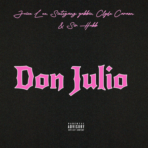 Don Julio (Explicit)