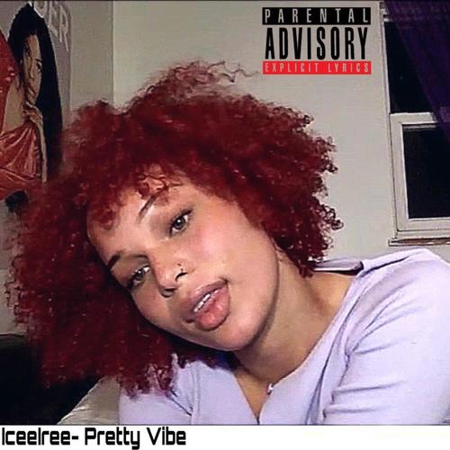 Pretty Vibe (Explicit)
