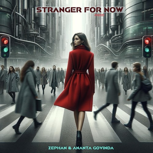Stranger for Now