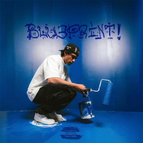 BLU3PRINT! (Explicit)