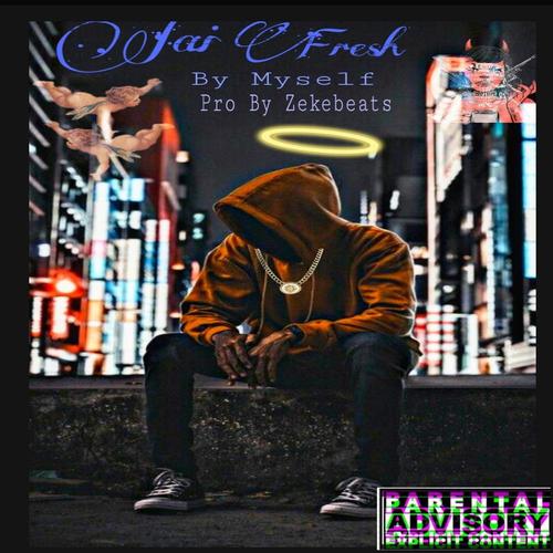 By Myself (Explicit)