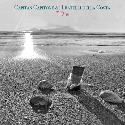 Ti direi (Capitan capitone & i fratelli della costa)