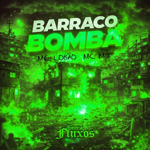 Barraco Bomba (Explicit)