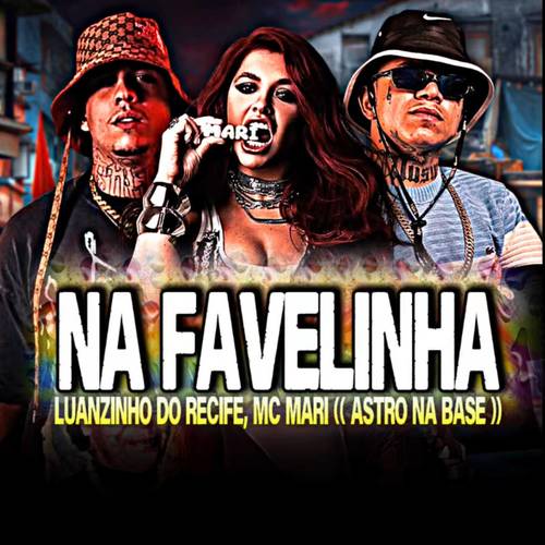 NA FAVELINHA (Explicit)