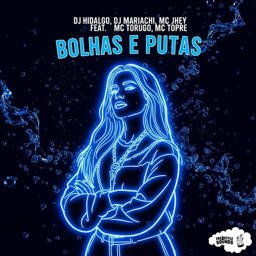 Bolhas E Putas (Explicit)