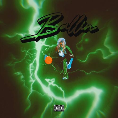 ballin (Explicit)