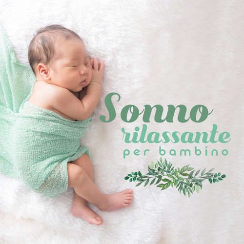 Sonno rilassante per bambino: Calmanti suoni per dormire bene la notte, Musica rilassante new age, Bambini e neonati, Sognare meglio