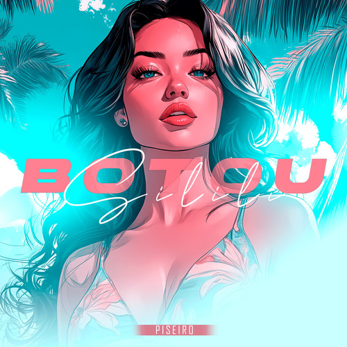 Botou Silili Piseiro