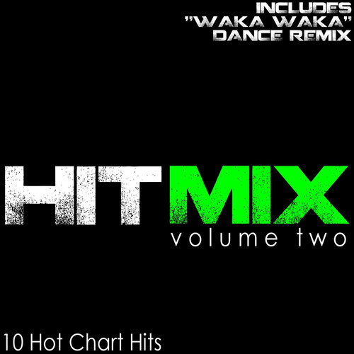 Hit Mix Vol. Two (10 Hot Charts Hits)