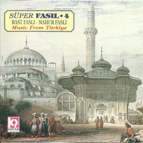 Süper Fasıl 4 Rast Faslı / Mahur Faslı
