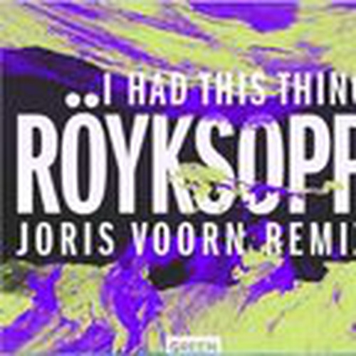 I Had This Thing (Joris Voorn Remix)