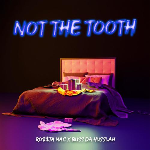 Not the Tooth (feat. Buss da Husslah) [Explicit]