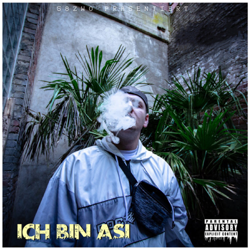 Ich bin Asi (Explicit)