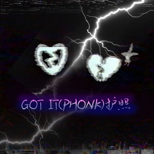 Got It (PHONK)  护照