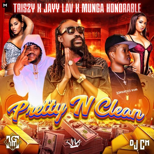 Pretty N Clean (TriSzy & JayyLav - Pretty N Clean)