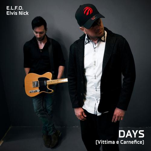 Days (feat. Elvis Nick)