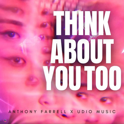 Think About You Too
