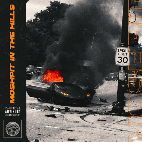 Moshpit In The Hills (Explicit)