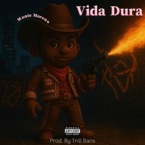Vida Dura (feat. Mc Mont) [Explicit]