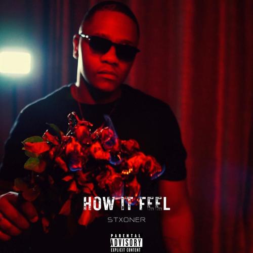 HOW IT FEEL (Explicit)