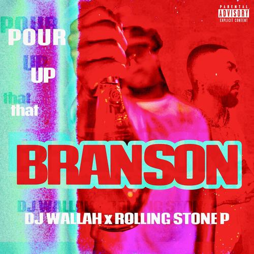 Pour Up That Branson (Explicit)