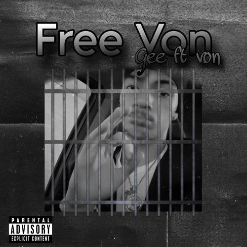 FREE VON (feat. Von) [Explicit]