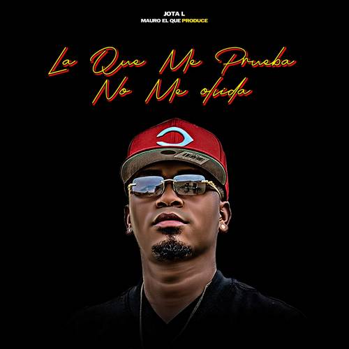 La Que Me Prueba No Me Olvida (Explicit)