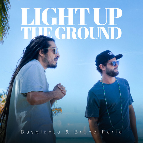 Light Up The Ground