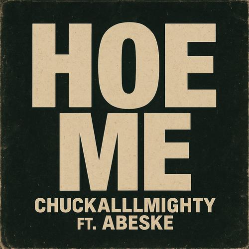 Hoe me (feat. Abeske) [Explicit]