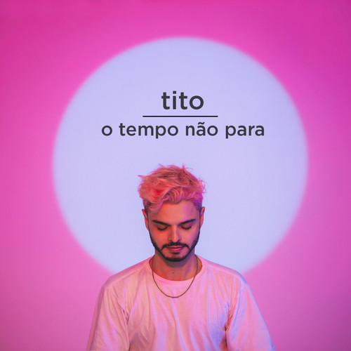 O Tempo Não Para